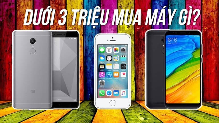 Top 5 smartphone dưới 3 triệu tốt nhất năm 2020